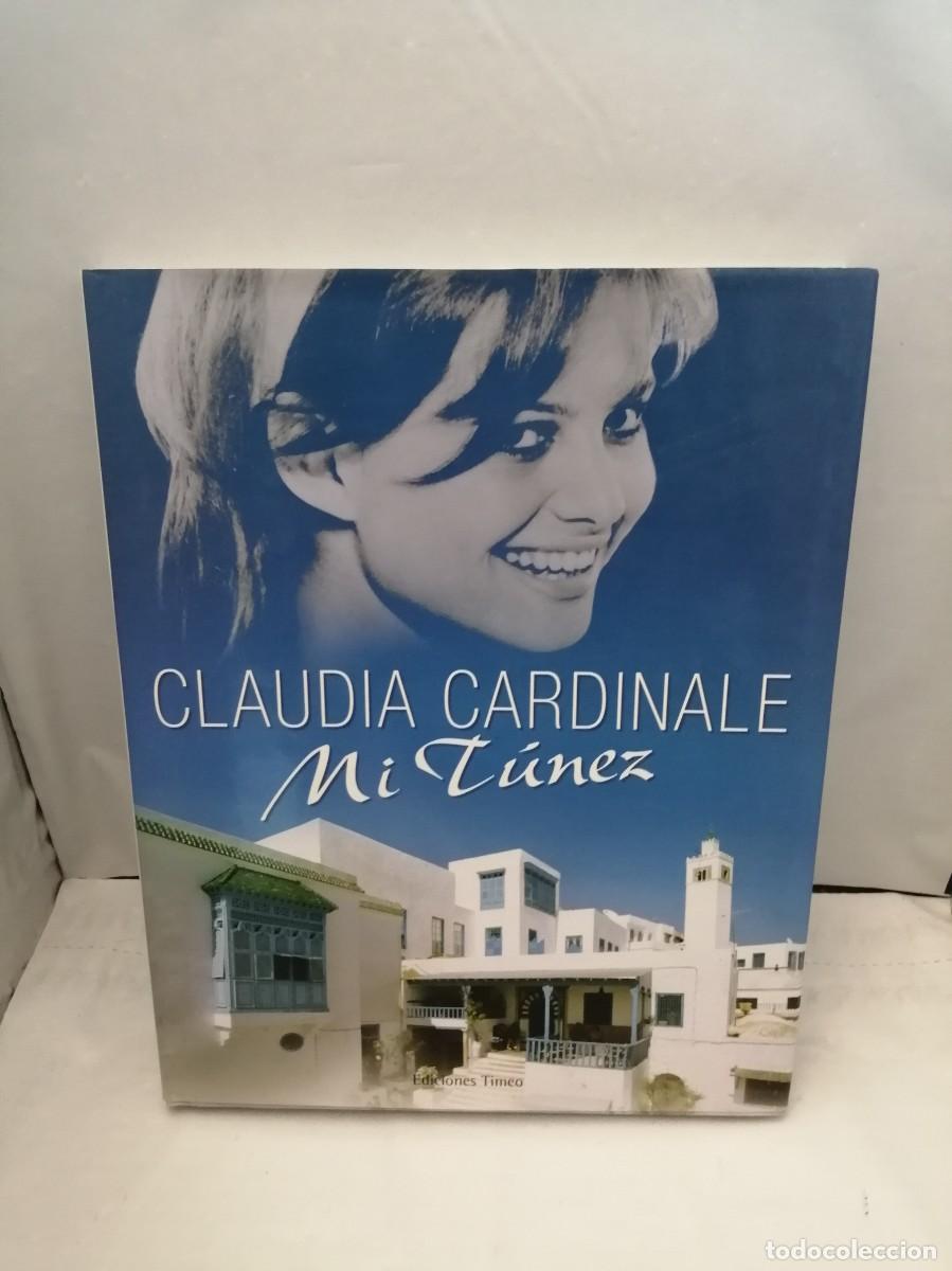 Libri di seconda mano: CLAUDIA CARDINALE: Mi T&uacute;nez (Primera edici&oacute;n, tapa dura)