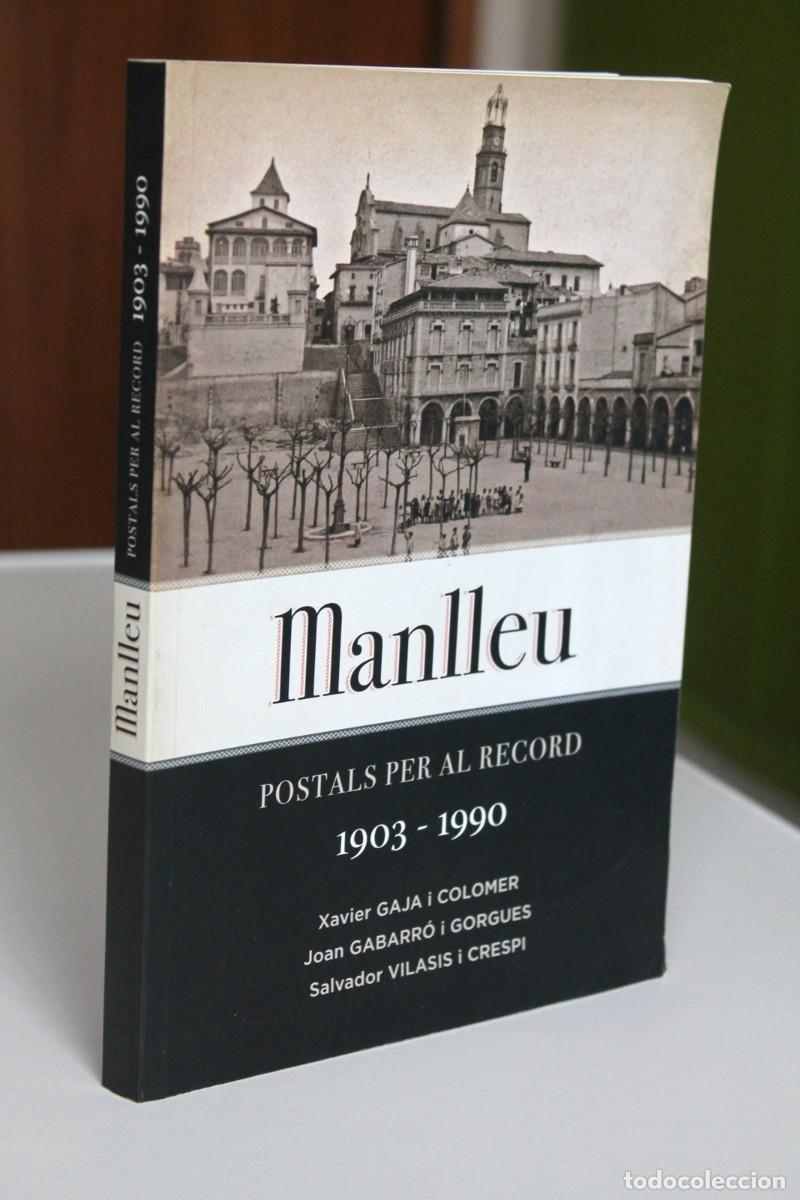 Gebrauchte B&uuml;cher: X. Gaja, J. Gabarr&oacute; i S. Vilasis - Manlleu. Postals per al record 1903-1990
