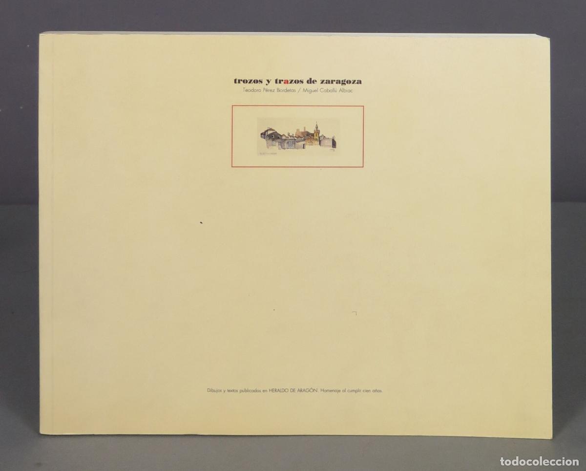 Libri di seconda mano: TROZOS Y TRAZOS DE ZARAGOZA. P&eacute;rez Bordetas. Caball&uacute; Albiac