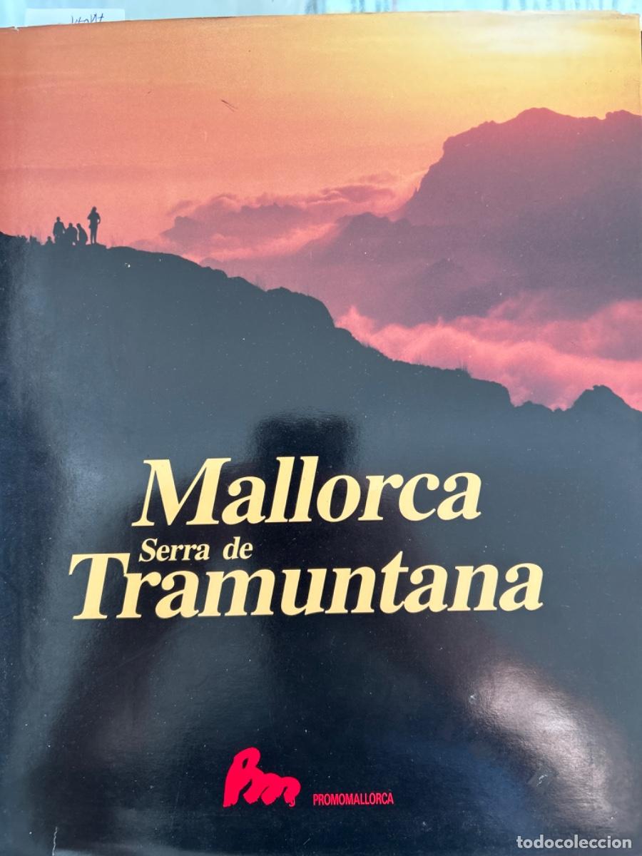 Libros de segunda mano: MALLORCA SERRA DE TRAMUNTANA