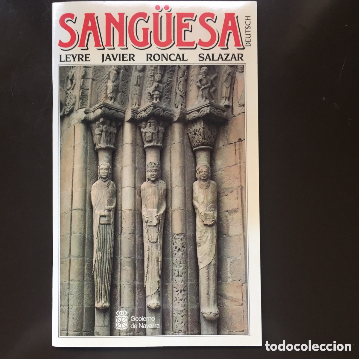Libros de segunda mano: SANGUESA LEYRE JAVIER RONCAL SALAZAR GOBIERNO DE NAVARRA-DEUTSCH