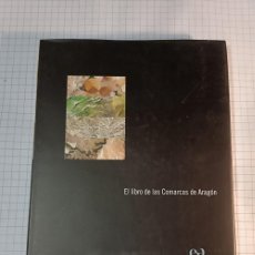 Libros de segunda mano: EL LIBRO DE LAS COMARCAS DE ARAGÓN. ED FUNDEAR, 2007.