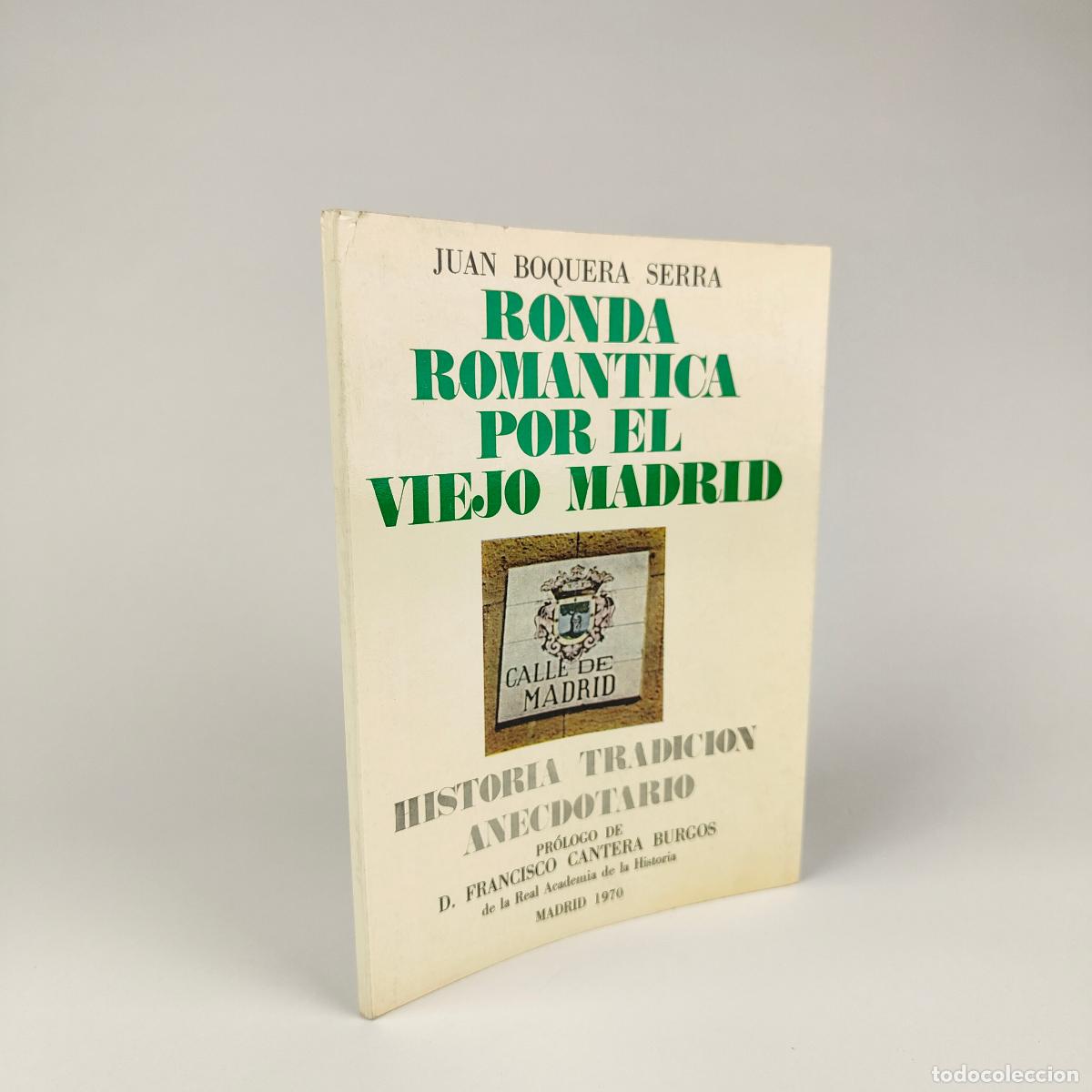 Gebrauchte B&uuml;cher: Ronda romantica por el viejo Madrid - Boquera Sierra, Juan