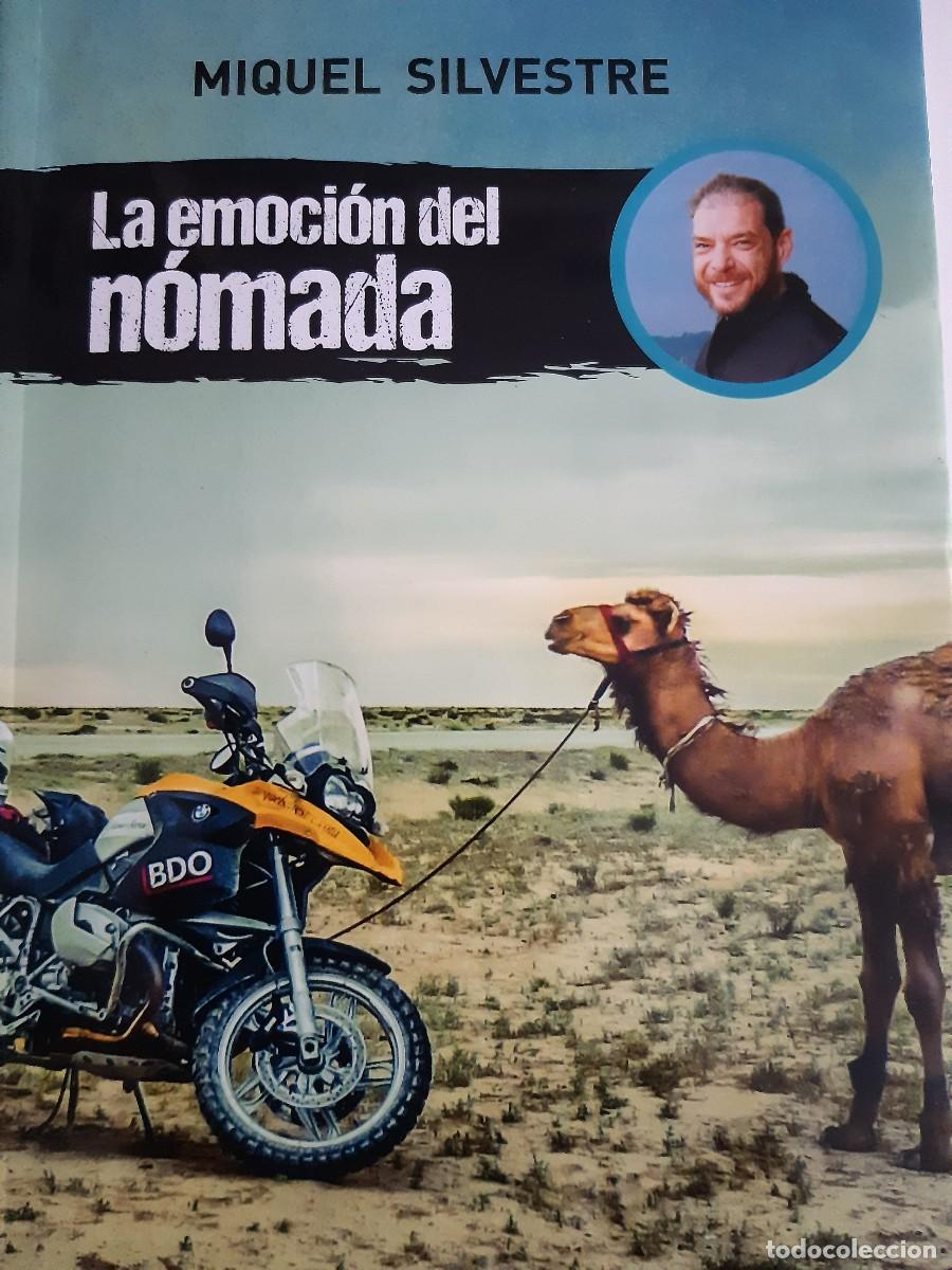 Libri di seconda mano: La emoci&oacute;n del N&oacute;mada Miquel Silvestre moto viaje aventura