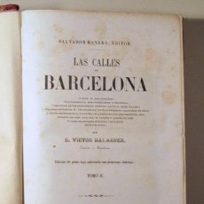 Libros de segunda mano: BALAGUER, VICTOR - LAS CALLES DE BARCELONA. TOMO II - BARCELONA 1866 - MUY ILUSTRADO