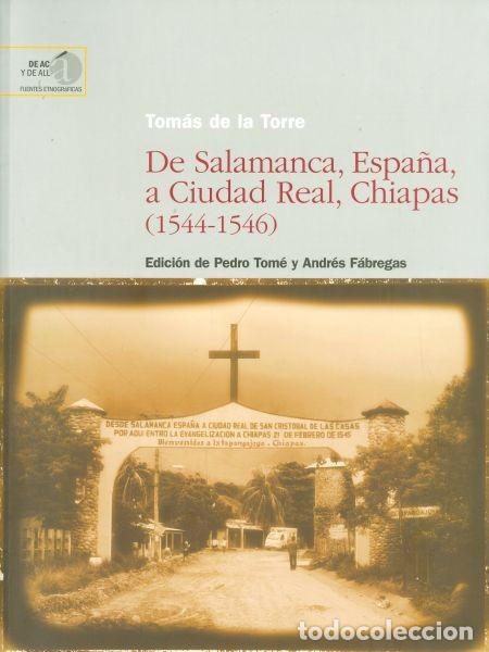 Libros de segunda mano: De Salamanca, Espa&ntilde;a, a Ciudad Real, Chiapas (1544-1546). N&ordm; 8