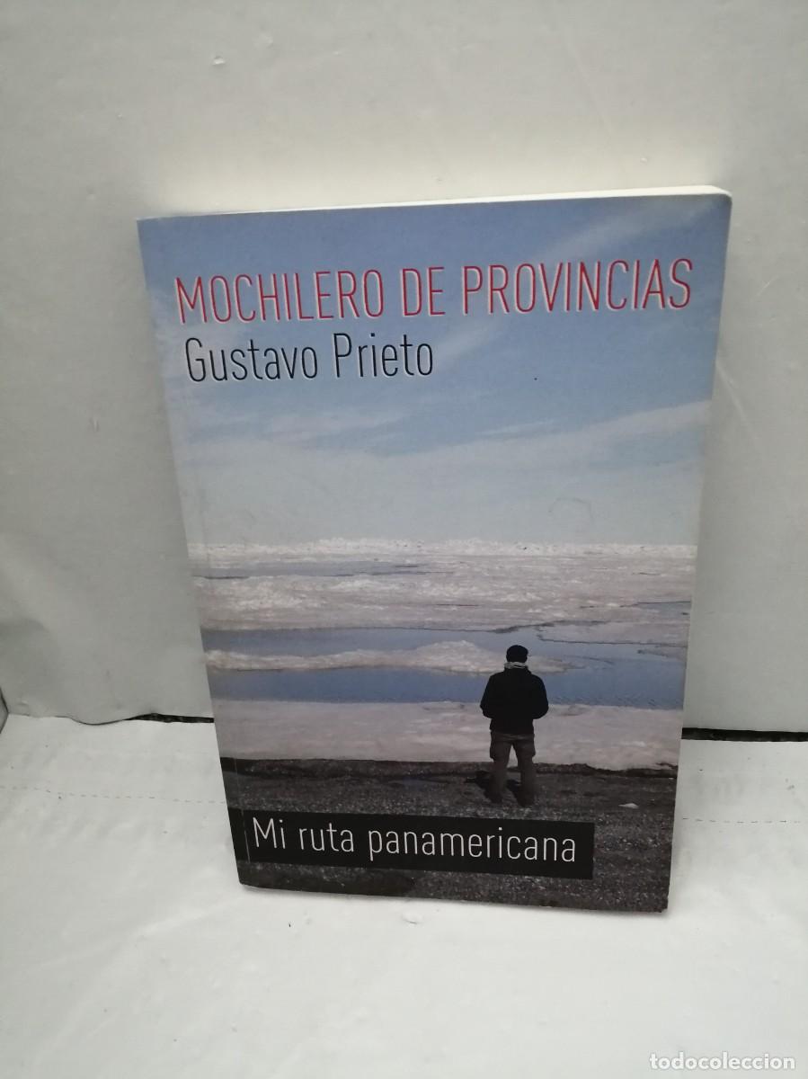 Libri di seconda mano: Mochilero de provincias. Mi ruta Panamericana