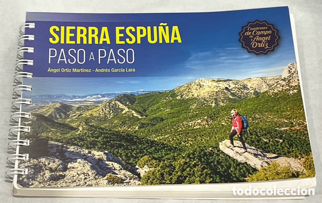 Libros de segunda mano: Libro. &Aacute;ngel Ortiz y Andr&eacute;s Garcia. &ldquo;Sierra Espu&ntilde;a paso a paso&rdquo;. 2019.