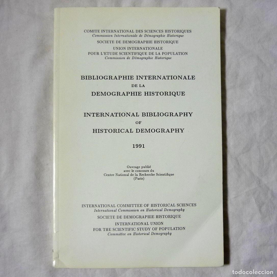 Libri di seconda mano: International Bibliography of Historical Demography 1991