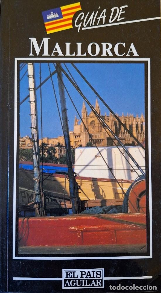 Libri di seconda mano: GUIA DE MALLORCA. -