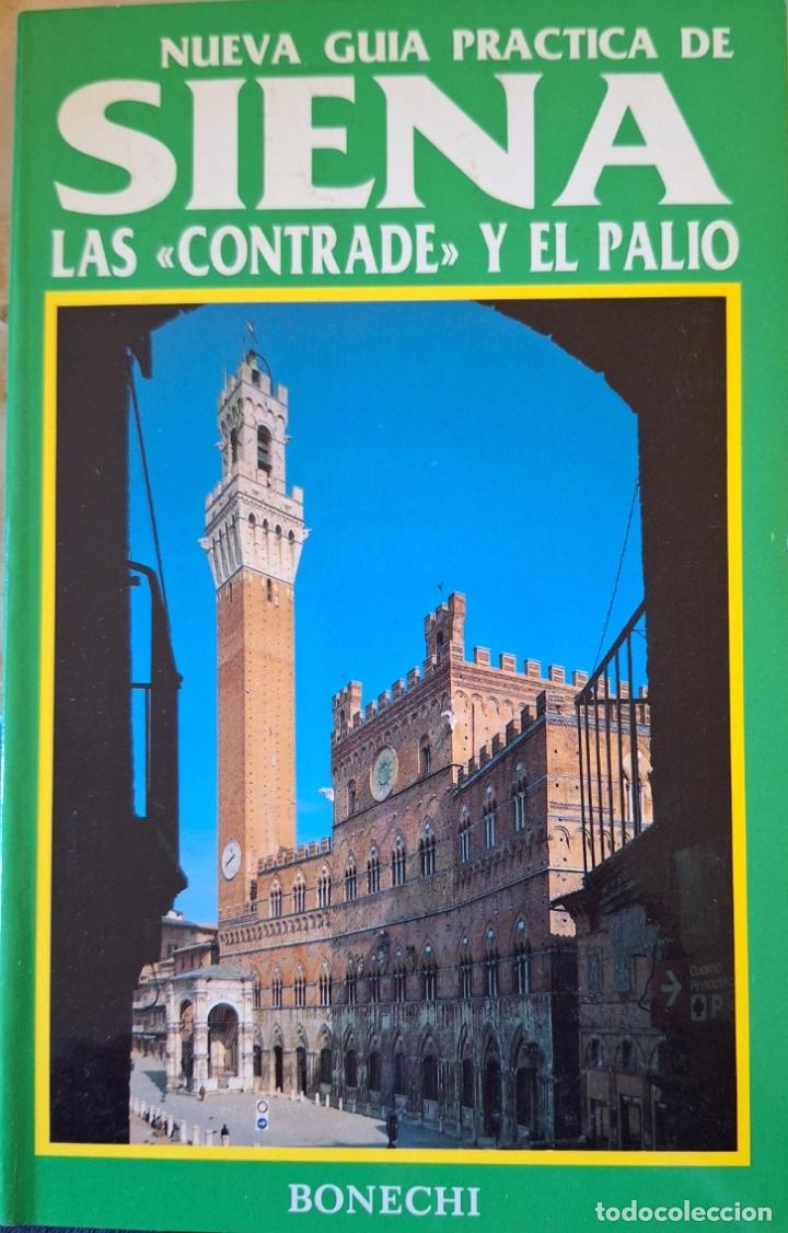 Libri di seconda mano: NUEVA GUIA PRACTICA DE SIENA. LAS CONTRADE Y EL PALIO. - TORRITI, Piero.