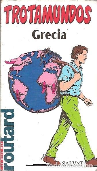 Gebrauchte B&uuml;cher: LA GUIA DEL ROUTARD TROTAMUNDOS GRECIA SALVAT