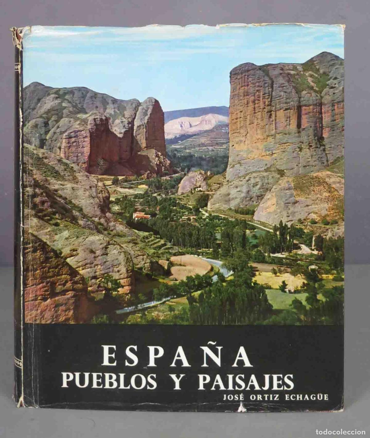 Gebrauchte B&uuml;cher: Espa&ntilde;a: pueblos y paisajes. ORTIZ-ECHAG&Uuml;E. 1959