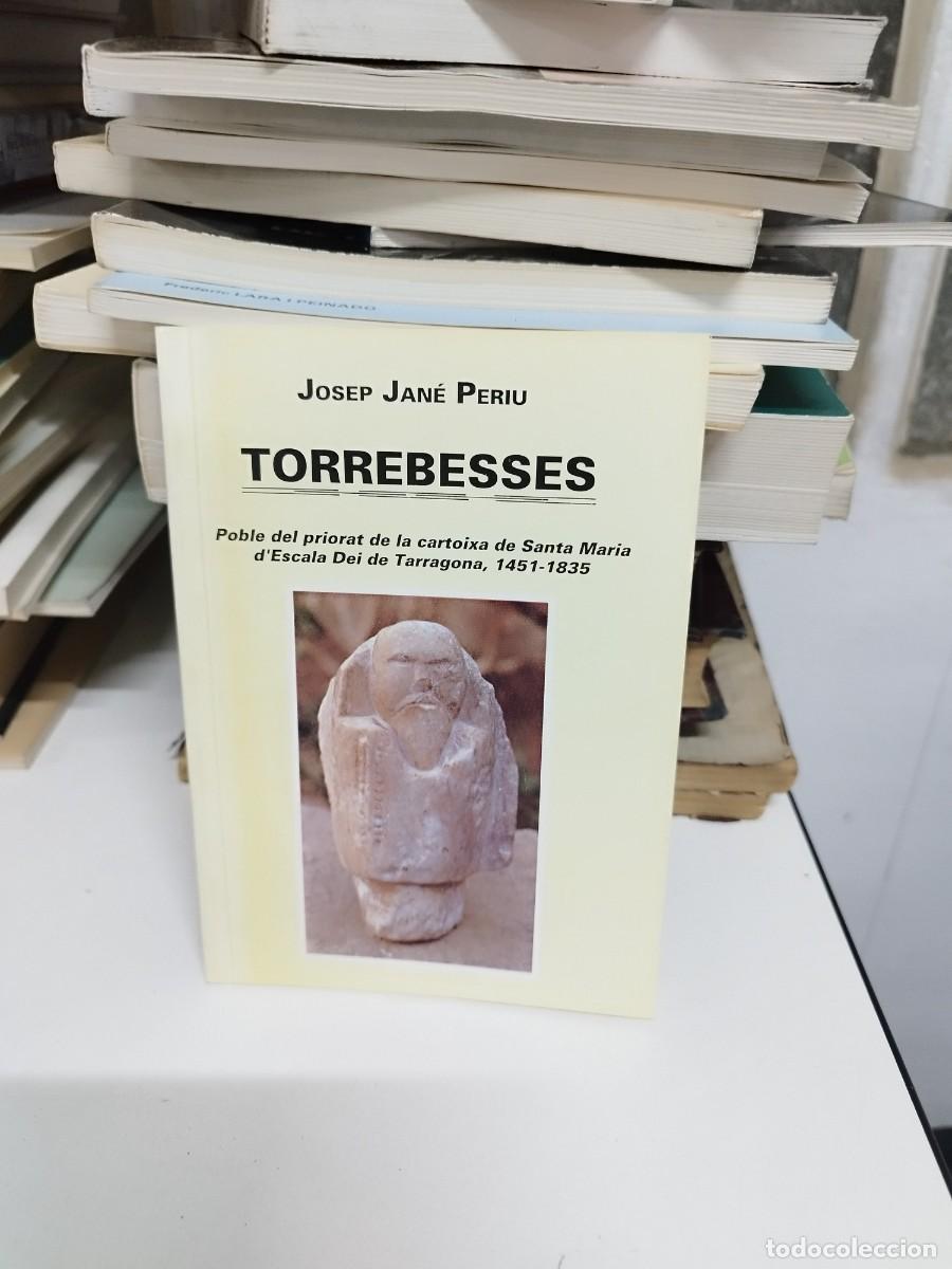 Libros de segunda mano: Torrebesses Josep Jan&eacute; Periu Poble priorat Escala Dei Tarragona