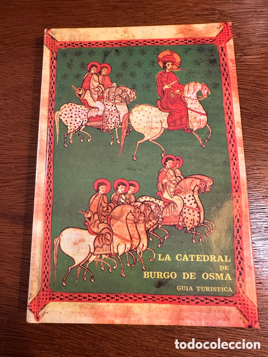 Gebrauchte B&uuml;cher: LA CATEDRAL DE BURGO DE OSMA..( SORIA )... GUIA TUR&Iacute;STICA.....1981...