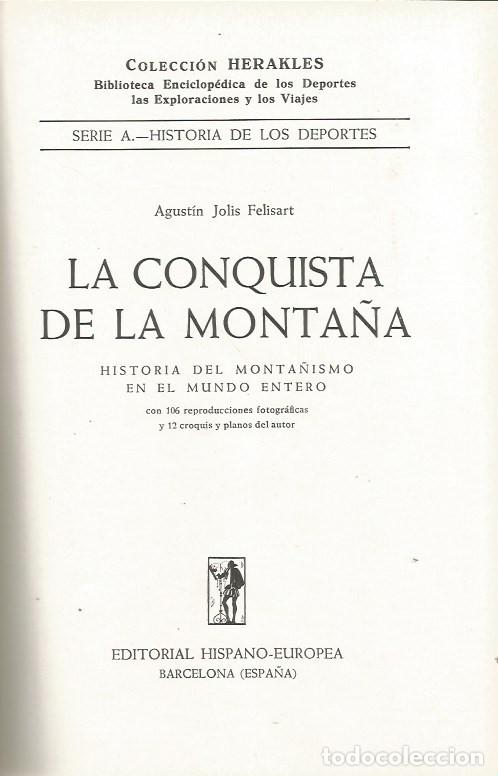 Libros de segunda mano: LA CONQUISTA DE LA MONTA&Ntilde;A - AGUST&Iacute;N JOLIS FELISART