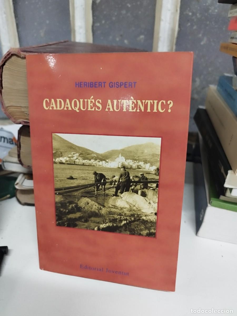Gebrauchte B&uuml;cher: Cadaques Autentic? Heribert Gispert-Editorial Juventut. Dedicat&ograve;ria aut&ograve;grafa.