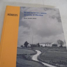 Libros de segunda mano: HORREOS. UN CENSO DE HORREOS Y PANERAS DEL CONCEJO DE VILLAVICIOSA. RAFAEL BALBIN LOREDO. COLECCION