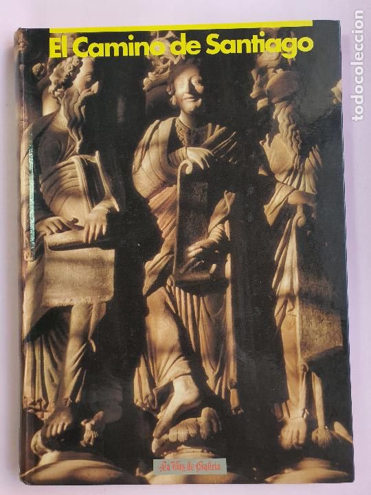 Libri di seconda mano: LIBRO-EL CAMINO DE SANTIAGO- LA VOZ DE GALICIA-XOSE RAMON POUSA-1992-VER FOTOS
