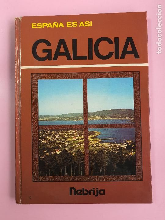 Libri di seconda mano: LIBRO-GALICIA-ESPA&Ntilde;A ES ASI-NEBRIJA-COLECCION CONSULTA-1978-GUIA-VER FOTOS