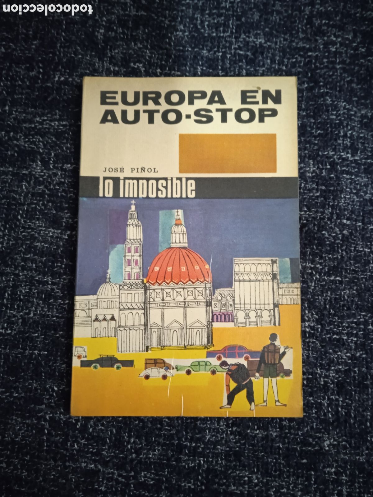 Libri di seconda mano: Europa en auto-stop / JOSE PI&Ntilde;OL
