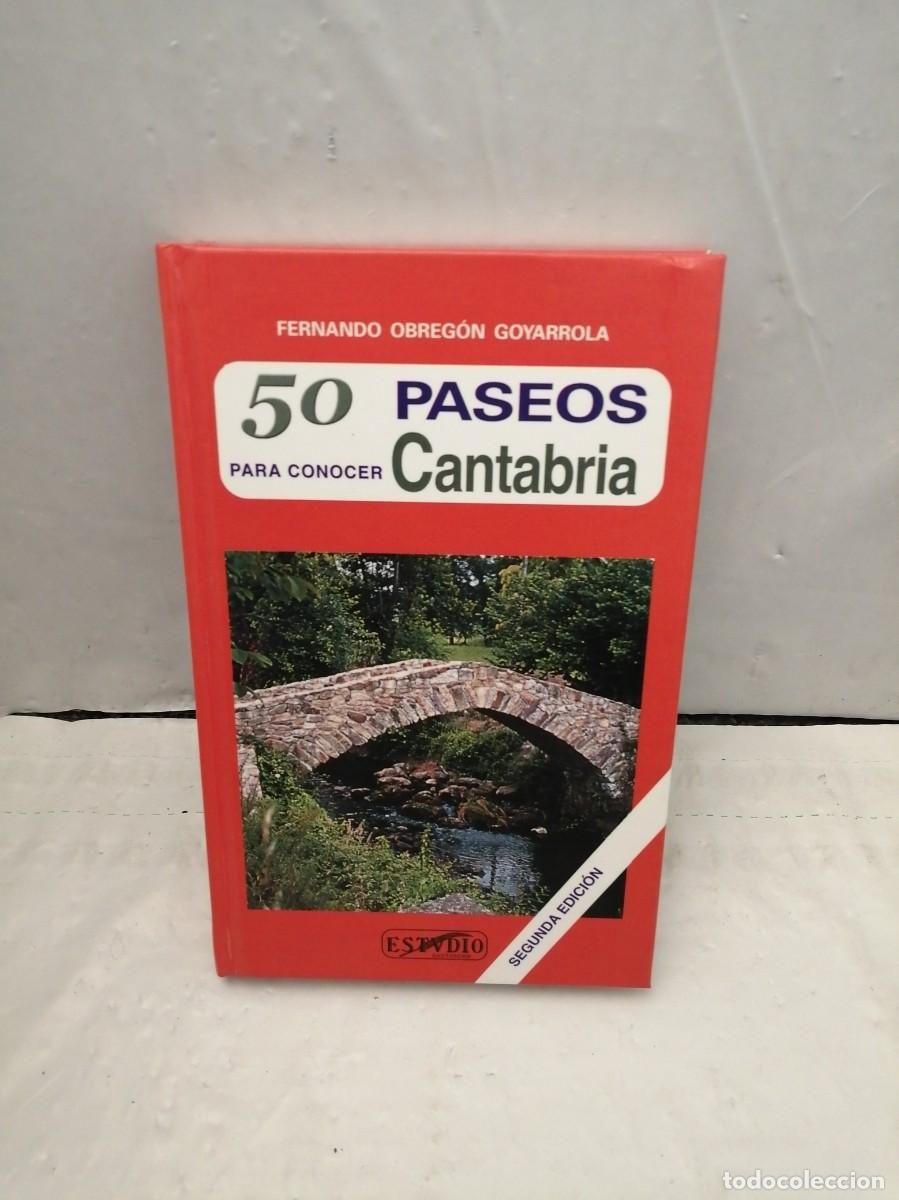 Gebrauchte B&uuml;cher: 50 paseos para conocer Cantabria (Tapa dura, segunda edici&oacute;n 2005)