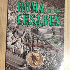 Libros de segunda mano: ROMA DE LOS CÉSARES LEONARDO B DAL MASO