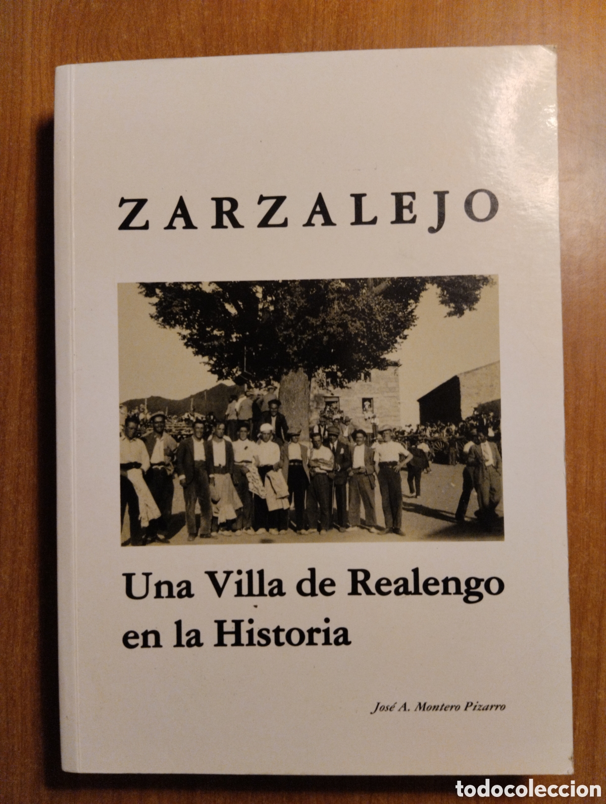 Libri di seconda mano: Zarzalejo, una villa de Realengo en la Historia, Jos&eacute; A. Montero
