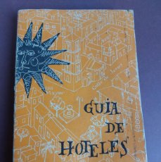 Libros de segunda mano: GUIA DE HOTELES DE ESPAÑA - 1962-1963