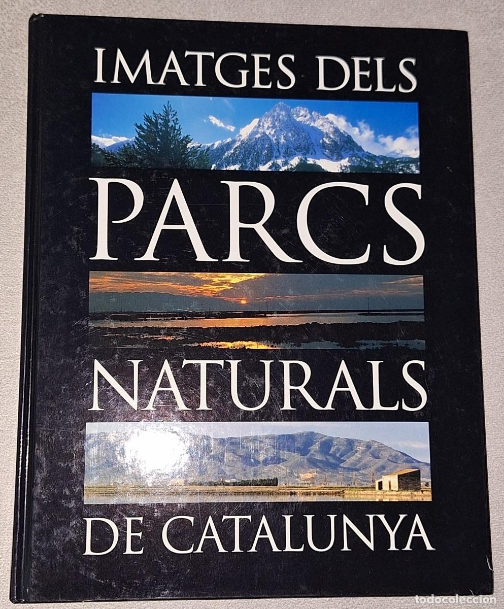 Libros de segunda mano: IMATGES DELS PARCS NATURALS DE CATALUNYA - Editorial Planeta DeAgostini, 2003 -