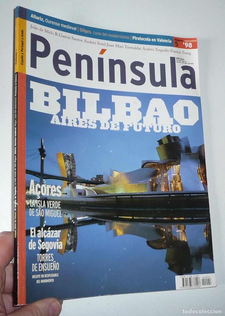 Livros em segunda m&atilde;o: Revista Pen&iacute;nsula N&ordm; 5 Septiembre 1998 Bilbao aires de futuro, El Alcazar de Segovia, A&ccedil;ores