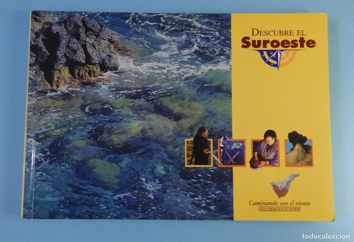 Libri di seconda mano: DESCUBRE EL SUROESTE. GU&Iacute;A DEL SUROESTE DE TENERIFE