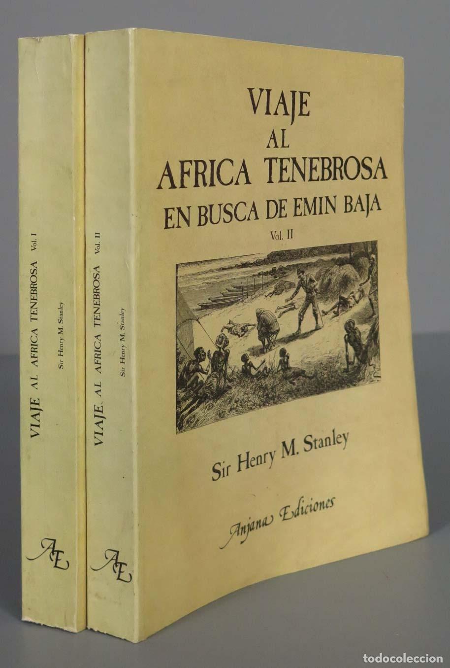 Libros de segunda mano: VIAJE AL AFRICA TENEBROSA EN BUSCA DE EMIN BAJA. STANLEY. 2 TOMOS