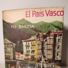 Libros de segunda mano: EL PAÍS VASCO/ PÍO BAROJA/ DESTINO, 1966