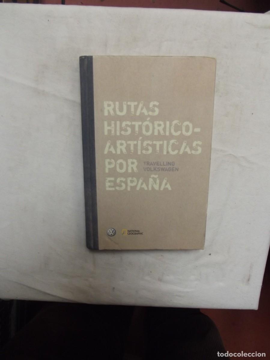 Libros de segunda mano: RUTAS HISTORICO ARTISTICAS POR ESPA&Ntilde;A - TRAVELLING VOLKSWAGEN