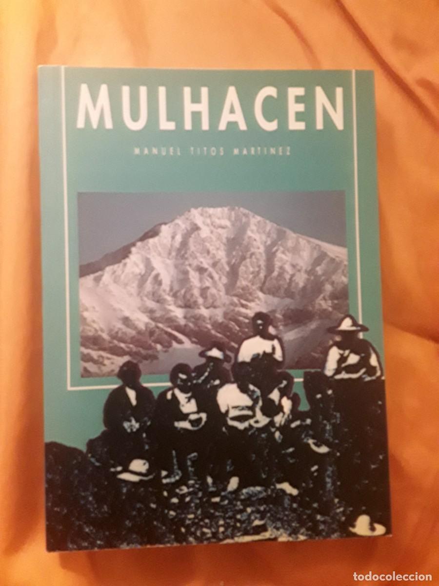Libros de segunda mano: Mulhacen, de Manuel Titos (Vida y leyenda de una monta&ntilde;a) Excelente estado