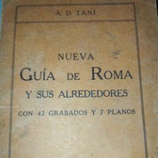 Libros de segunda mano: NUEVA GUÍA DE ROMA Y SUS ALREDEDORES. CON 42 GRABADOS Y 7 PLANOS. PESO 300 GR.