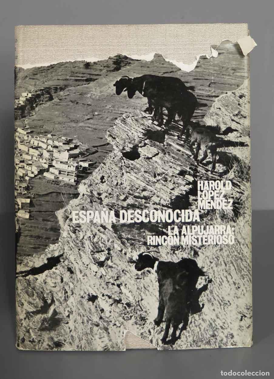 Gebrauchte B&uuml;cher: Espa&ntilde;a Desconocida. La Alpujarra: Rinc&oacute;n misterioso. 1967