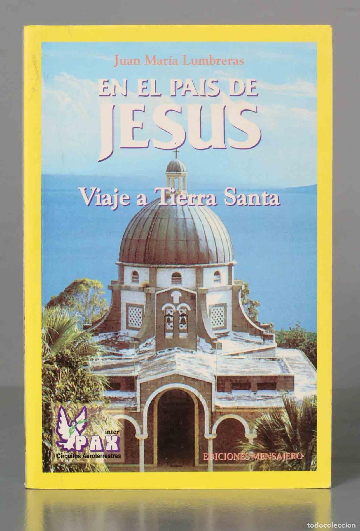 Gebrauchte B&uuml;cher: En el Pais de Jes&uacute;s Juan Mar&iacute;a Lumbreras