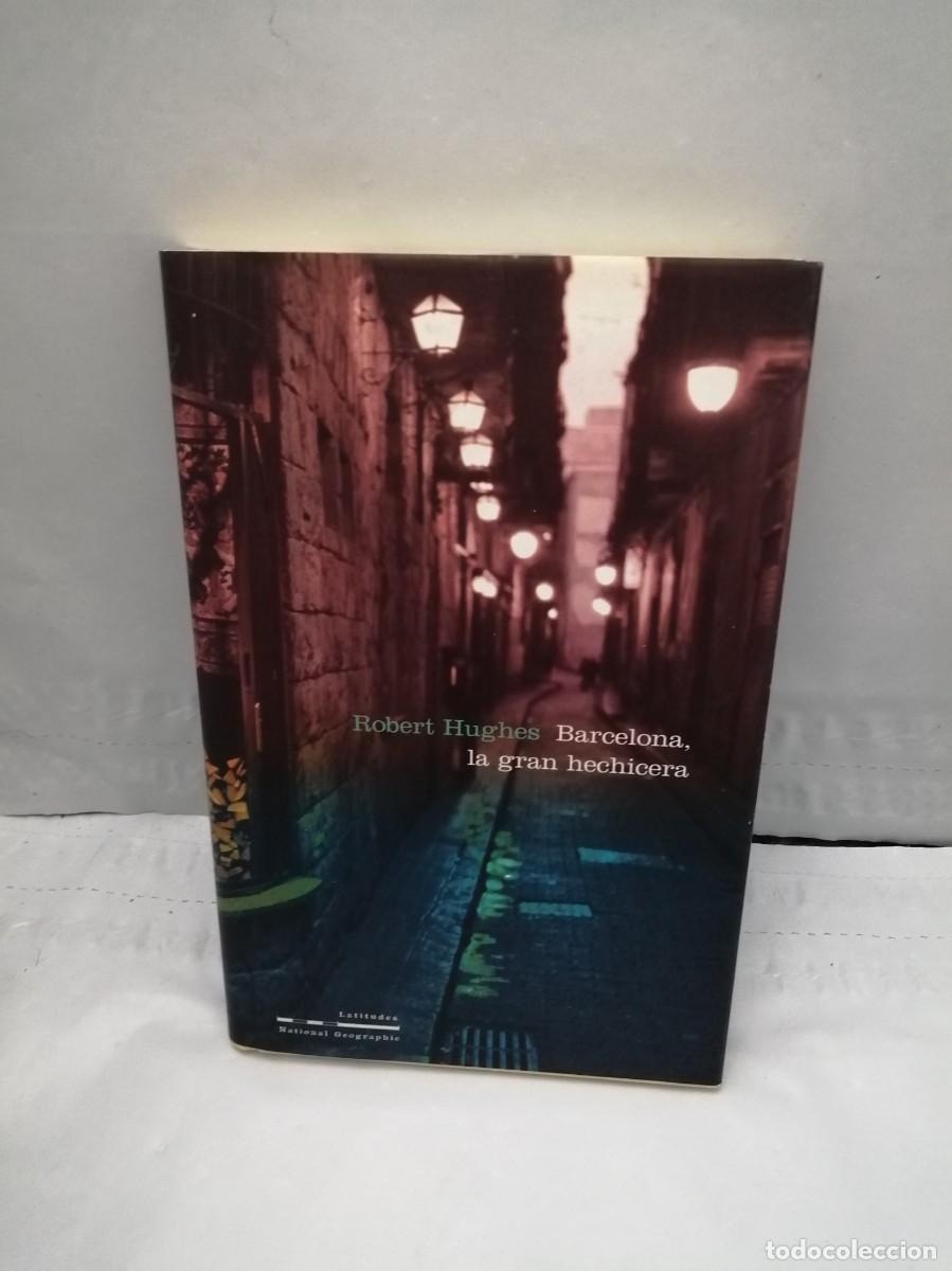 Gebrauchte B&uuml;cher: Barcelona, la gran hechicera (Primera edici&oacute;n, tapa dura)