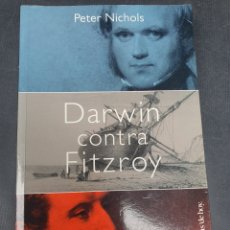 Libros de segunda mano: DARWIN CONTRA FITZROY NICHOLS PETER