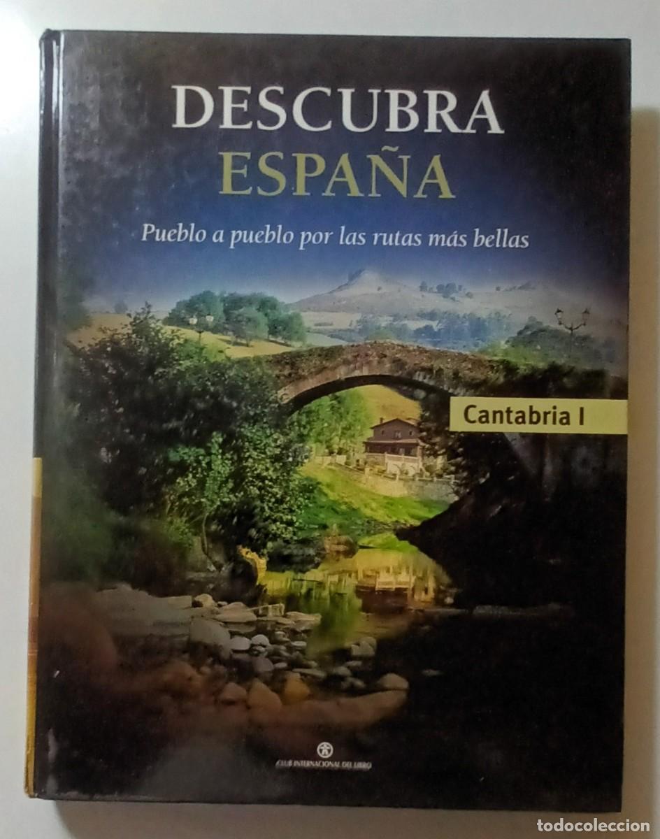 Libri di seconda mano: DESCUBRA ESPA&Ntilde;A PUEBLO A PUEBLO POR LAS RUTAS MAS BELLAS - CANTABRIA I - CLUB INTERNACIONAL DEL LIBR