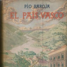 Libros de segunda mano: EL PAIS VASCO-PIO BAROJA-GUIAS DE ESPAÑA-DESTINO-1ª EDICIÓN 1953-CON SOBRECUBIERTA