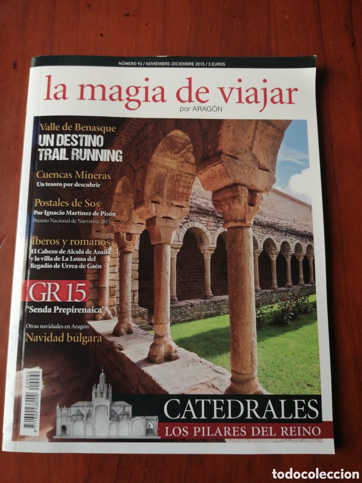 Libros de segunda mano: LA MAGIA DE VIAJAR POR ARAGON N &ordm; 92 NOVIEMBRE DICIEMBRE 2015