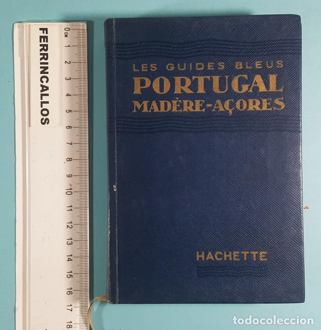 Gebrauchte B&uuml;cher: GU&Iacute;A HACHETTE: PORTUGAL MADERE ACORES, LES GUIDES BLEUS 1953 480 P&Aacute;G, MADEIRA AZORES, TAPA DURA