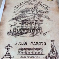 Libros de segunda mano: SAN LORENZO DEL REAL MADRID MEMORIAS 1868-1914 JULIÁN MAROTO