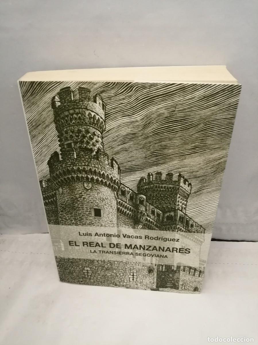 Gebrauchte B&uuml;cher: El Real de Manzanares, La Transierra segoviana (Dedicatoria y firma aut&oacute;grafa de autor) 1&ordf; EDICI&Oacute;N