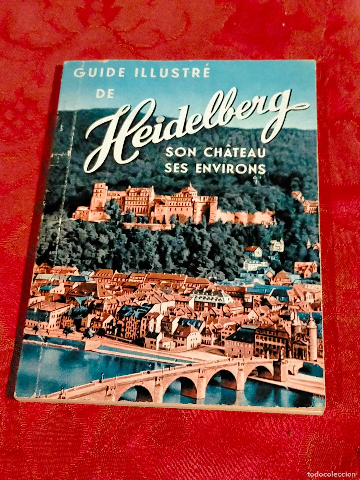 Libri di seconda mano: Guide illustr&eacute; de Heidelberg son ch&acirc;teau ses environs