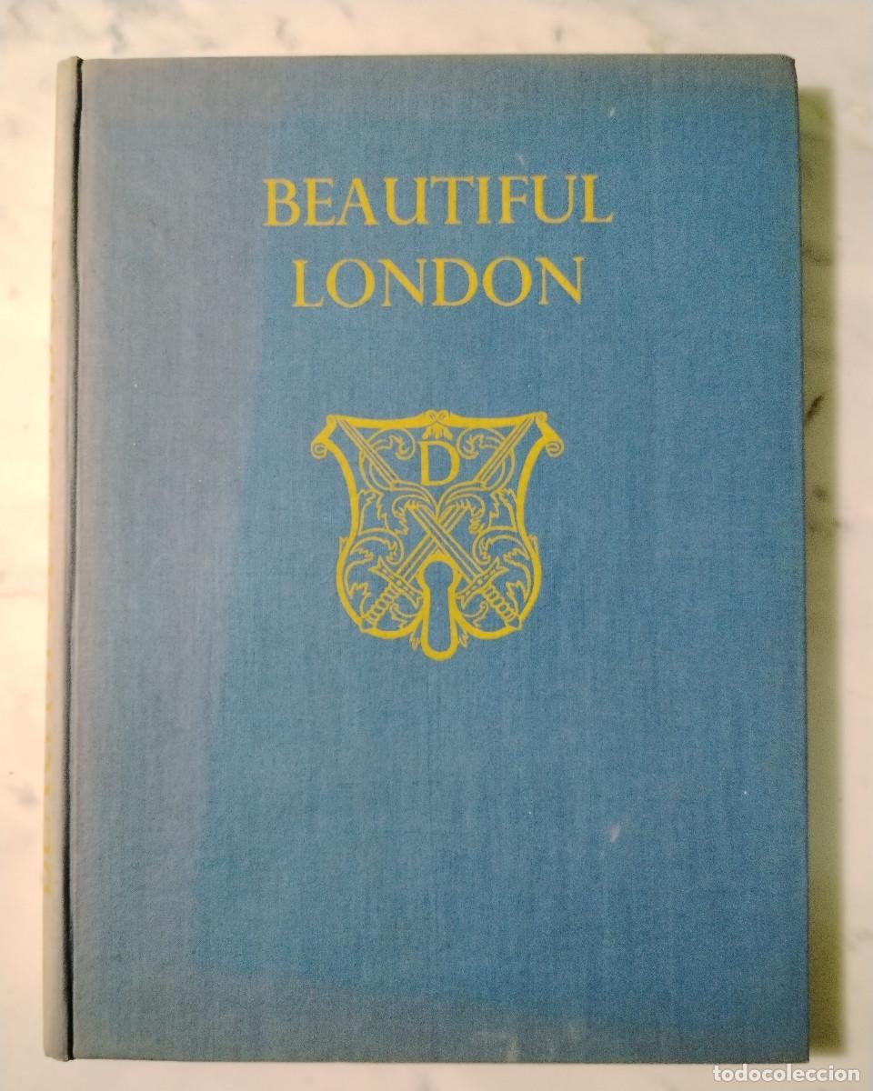 Libros de segunda mano: Beautiful London (Helmut Gernsheim) Phaidon Press