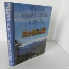 Libros de segunda mano: GRAN ATLES GEOGRÀFIC I HISTORIC DE CATALUNYA (DIARI AVUI-1992) (EN CATALÁN)